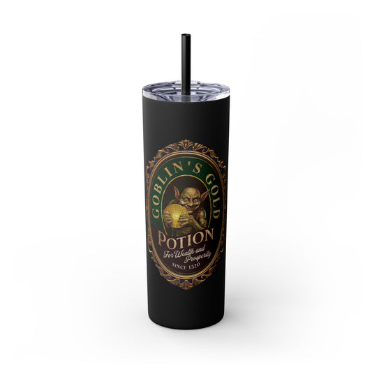 Goblin's Gold Potion  Skinny Tumbler with Straw, 20oz