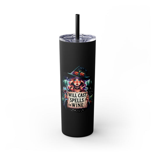 Will Cast Spells For Wine Essence Skinny Tumbler with Straw, 20oz